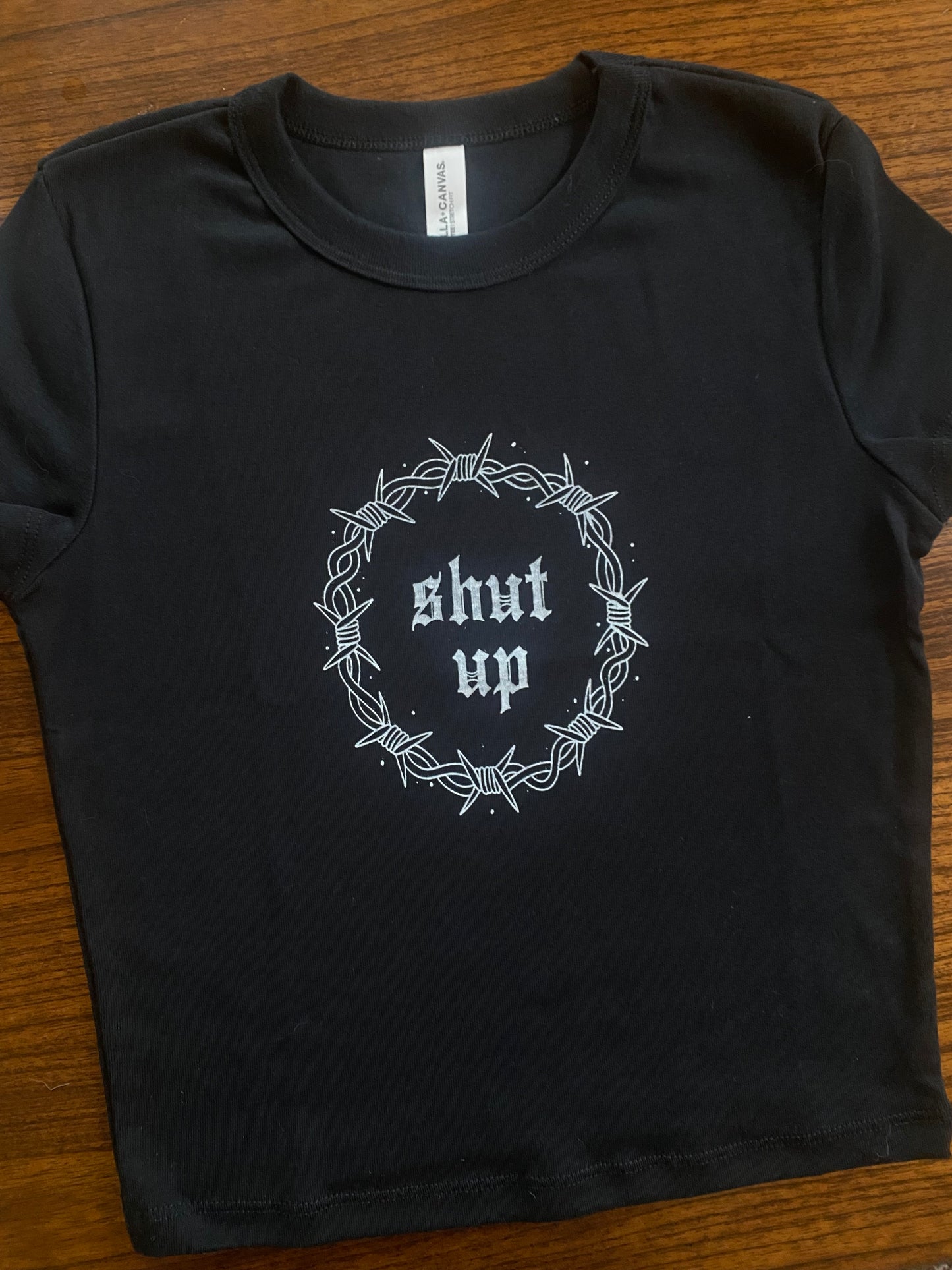 Shut Up Baby Tee