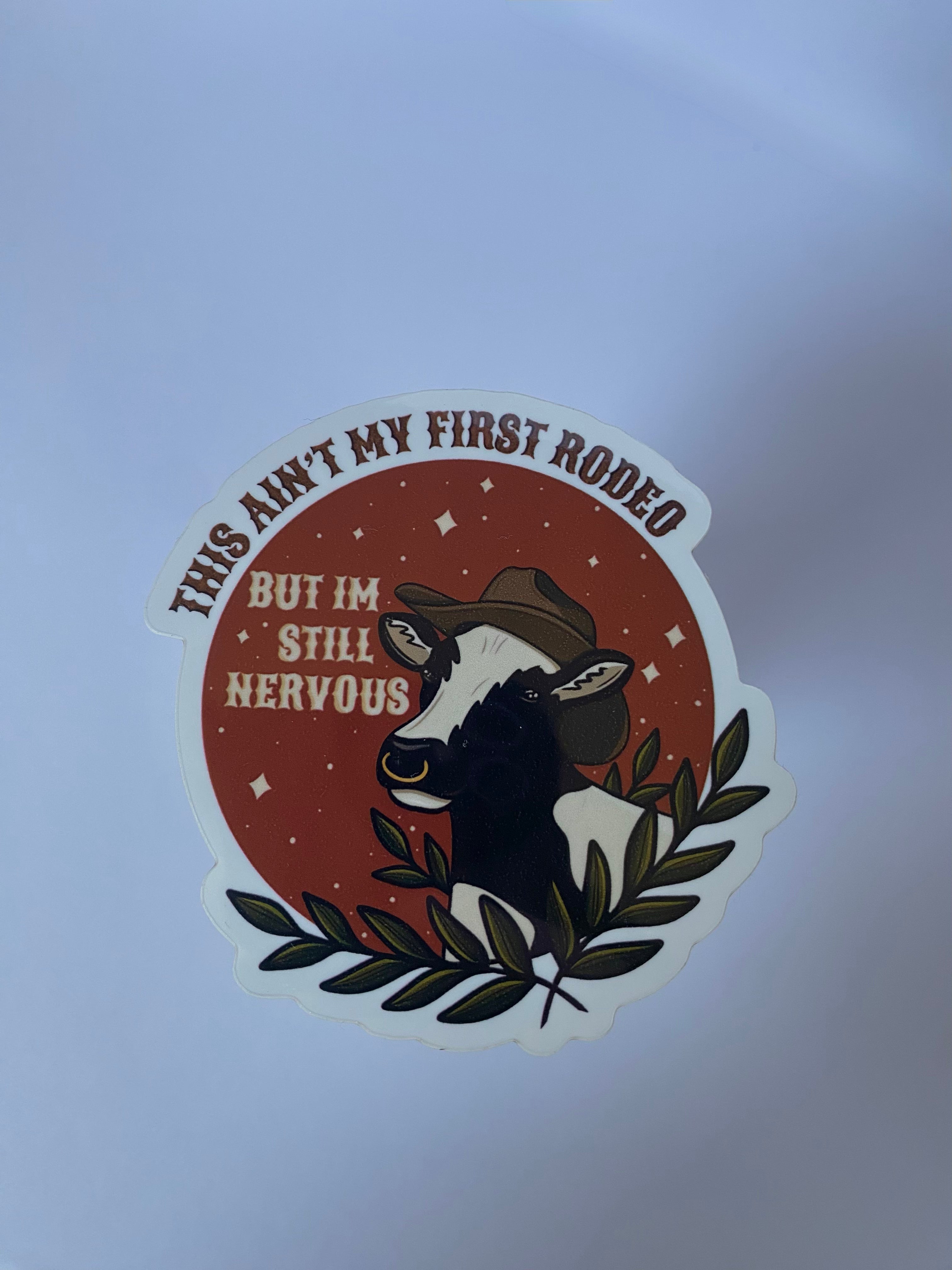 Not My First Rodeo Sticker