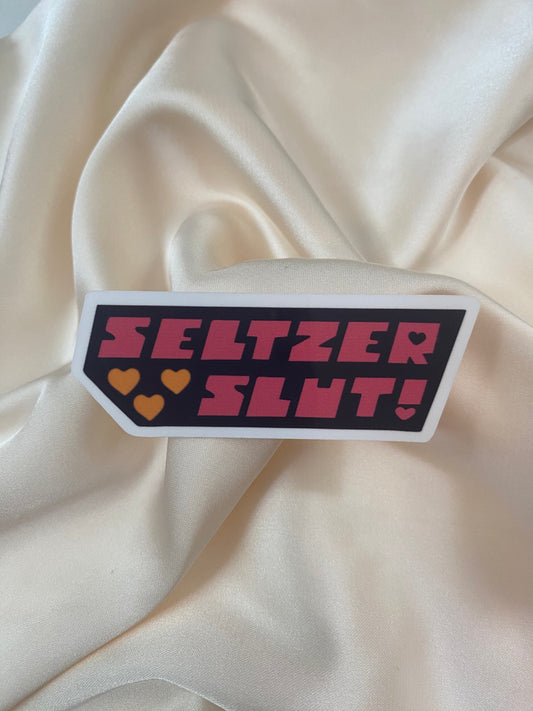 Seltzer Slut Sticker