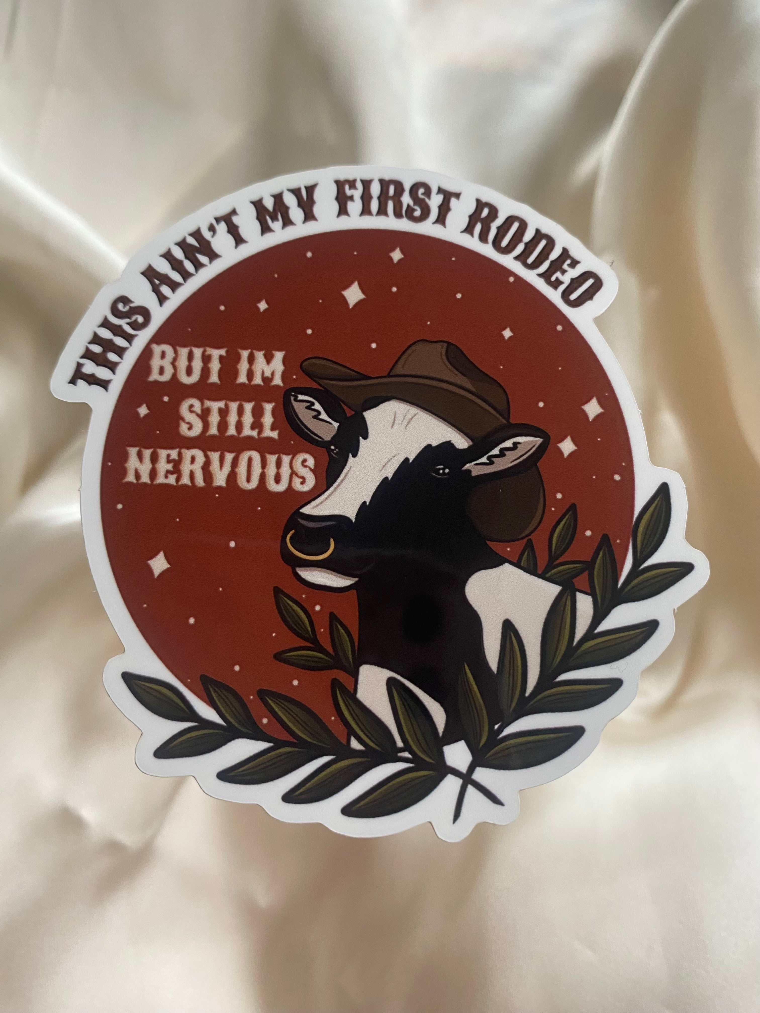 Not My First Rodeo Sticker