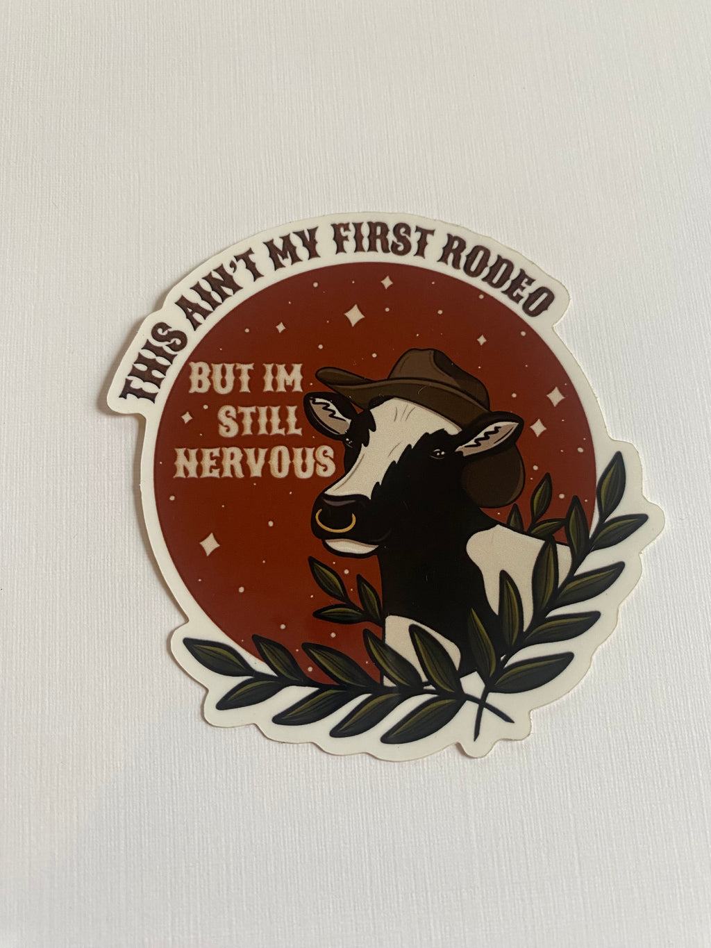 Not My First Rodeo Sticker